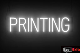 PRINTING sign, featuring LED lights that look like neon PRINTING signs