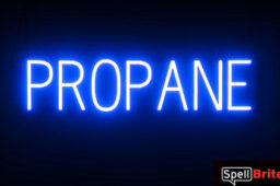 PROPANE sign, featuring LED lights that look like neon PROPANE signs