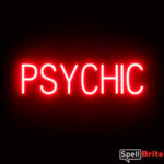 PSYCHIC sign, featuring LED lights that look like neon PSYCHIC signs