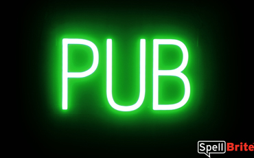 PUB Sign – SpellBrite’s LED Sign Alternative to Neon PUB Signs for Bars and Pubs in Green