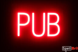 PUB Sign – SpellBrite’s LED Sign Alternative to Neon PUB Signs for Bars and Pubs in Red