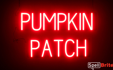 PUMPKIN PATCH sign, featuring LED lights that look like neon PUMPKIN PATCH signs