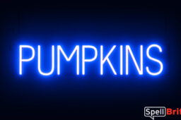 PUMPKINS sign, featuring LED lights that look like neon PUMPKIN signs