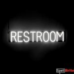 RESTROOM sign, featuring LED lights that look like neon RESTROOM signs