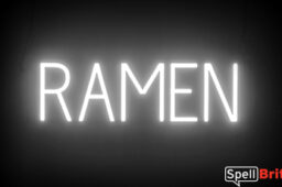 RAMEN Sign – SpellBrite’s LED Sign Alternative to Neon RAMEN Signs for Restaurants in White