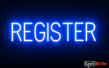 REGISTER Sign – SpellBrite’s LED Sign Alternative to Neon REGISTER Signs for Businesses in Blue