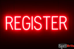 REGISTER Sign – SpellBrite’s LED Sign Alternative to Neon REGISTER Signs for Businesses in Red