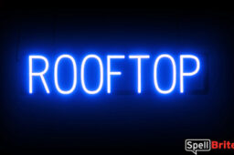 Rooftop sign, featuring LED lights that look like neon Rooftop signs
