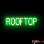 Rooftop sign, featuring LED lights that look like neon Rooftop signs