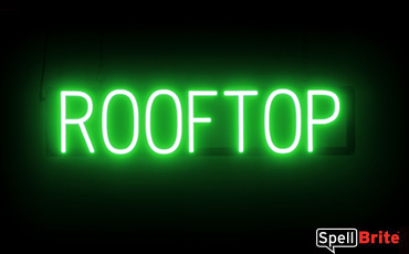 Rooftop sign, featuring LED lights that look like neon Rooftop signs