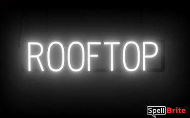 Rooftop sign, featuring LED lights that look like neon Rooftop signs