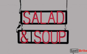 SALAD & SOUP sign, featuring LED lights that look like neon SALAD & SOUP signs