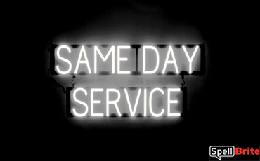 SAME DAY SERVICE sign, featuring LED lights that look like neon SAME DAY SERVICE signs