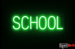 SCHOOL sign, featuring LED lights that look like neon SCHOOL signs