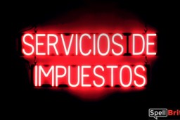 SERVICIOS DE IMPUESTOS LED lighted sign that uses changeable letters to make business signs