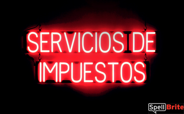 SERVICIOS DE IMPUESTOS sign, featuring LED lights that look like neon SERVICIOS DE IMPUESTOS signs