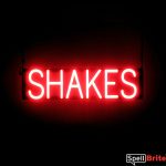 SHAKES sign, featuring LED lights that look like neon SHAKE signs