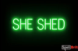 SHE SHED sign, featuring LED lights that look like neon SHE SHED signs