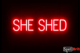 SHE SHED sign, featuring LED lights that look like neon SHE SHED signs