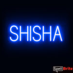 SHISHA sign, featuring LED lights that look like neon SHISHA signs