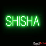 SHISHA sign, featuring LED lights that look like neon SHISHA signs