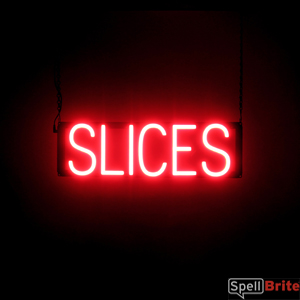 SLICES LED signs that look like a neon illuminated sign for your restaurant