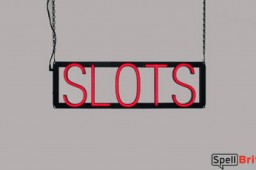 SLOTS LED sign that is an alternative to neon signs for your business