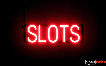 SLOTS LED sign that is an alternative to neon illuminated signs for your business