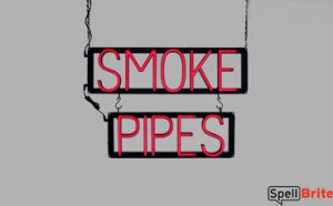 SMOKE PIPES LED signs that look like neon signage for your shop