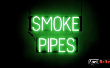 SMOKE PIPES sign, featuring LED lights that look like neon SMOKE PIPE signs