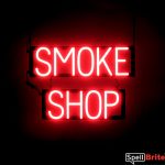 SMOKE SHOP sign, featuring LED lights that look like neon SMOKE SHOP signs