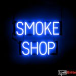 SMOKE SHOP sign, featuring LED lights that look like neon SMOKE SHOP signs