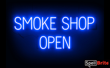 SMOKE SHOP OPEN sign, featuring LED lights that look like neon SMOKE SHOP OPEN signs