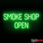 SMOKE SHOP OPEN sign, featuring LED lights that look like neon SMOKE SHOP OPEN signs