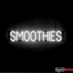 SMOOTHIES sign, featuring LED lights that look like neon SMOOTHIE signs