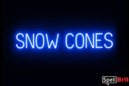 SNOW CONES sign, featuring LED lights that look like neon SNOW CONES signs