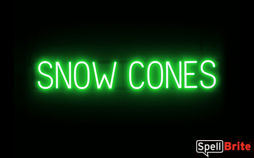 SNOW CONES sign, featuring LED lights that look like neon SNOW CONES signs