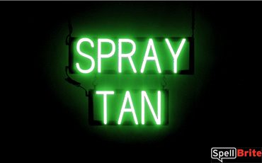 SPRAY TAN sign, featuring LED lights that look like neon SPRAY TAN signs