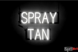 SPRAY TAN sign, featuring LED lights that look like neon SPRAY TAN signs
