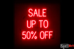 SALE UP TO 50% OFF Sign – SpellBrite’s LED Sign Alternative to Neon SALE UP TO 50% OFF Signs for Businesses in Red