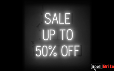 SALE UP TO 50% OFF Sign – SpellBrite’s LED Sign Alternative to Neon SALE UP TO 50% OFF Signs for Businesses in White