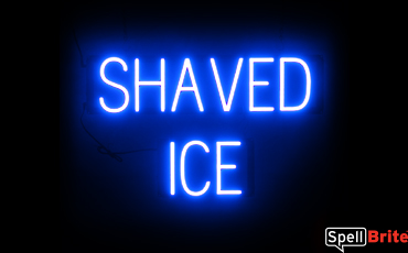 SHAVED ICE Sign – SpellBrite’s LED Sign Alternative to Neon SHAVED ICE Signs for Resturants in Blue
