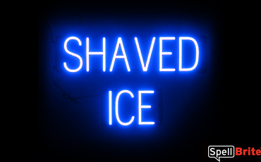 SHAVED ICE sign, featuring LED lights that look like neon SHAVED ICE signs