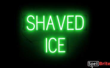 SHAVED ICE Sign – SpellBrite’s LED Sign Alternative to Neon SHAVED ICE Signs for Resturants in Green