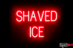 SHAVED ICE Sign – SpellBrite’s LED Sign Alternative to Neon SHAVED ICE Signs for Resturants in Red