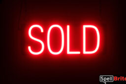 Sold sign, featuring LED lights that look like neon Sold signs