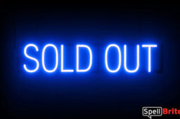 Sold Out sign, featuring LED lights that look like neon Sold Out signs