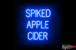 SPIKED APPLE CIDER sign, featuring LED lights that look like neon SPIKED APPLE CIDER signs