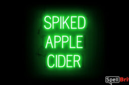 SPIKED APPLE CIDER sign, featuring LED lights that look like neon SPIKED APPLE CIDER signs