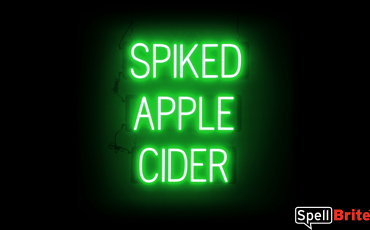 SPIKED APPLE CIDER sign, featuring LED lights that look like neon SPIKED APPLE CIDER signs